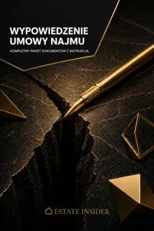 Pakiet Wypowiedzenie Umowy Najmu [WZÓR]